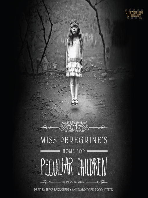 Title details for Miss Peregrine's Home for Peculiar Children by Ransom Riggs - Available